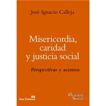 Misericordia, caridad y justicia social - 1