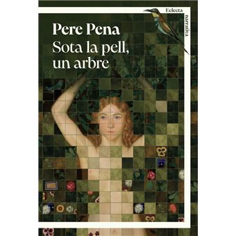 Sota La Pell Un Arbre