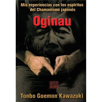 Oginau - Mis experiencias con los espíritus del chamanismo japonés