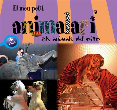 Default Constructor El Meu Petit Animalari. Els Animals Del Circ