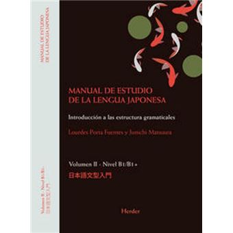 Manual De Estudio De La Lengua Japonesa I - Nivel A1 / A2