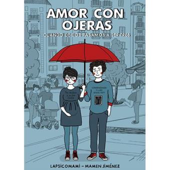 Amor con ojeras