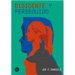 Disidente y perseguido