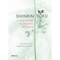 Shinrin yoku. El arte japonés de los baños de bosque