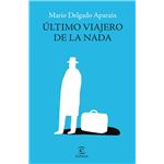 Ultimo Viajero De La Nada