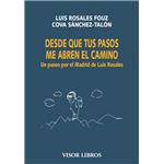 Desde que tus pasos me abren el cam