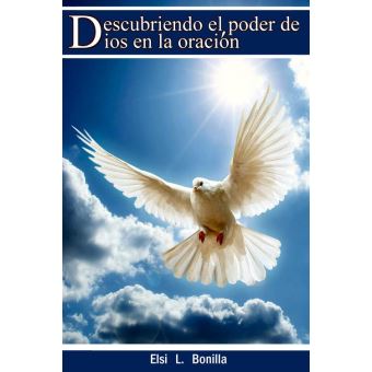Descubriendo el poder de Dios en la oracion - 1