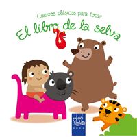 Cuentos clásicos para tocar: El libro de la selva