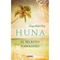 Huna. El secreto hawaiano