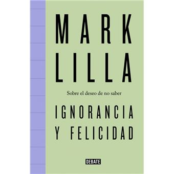 Ignorancia y felicidad