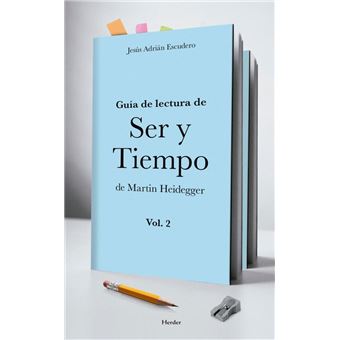 Guia de lectura de ser y tiempo 2