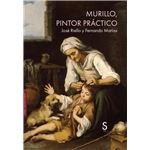 Murillo, pintor práctico