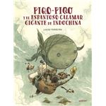 Piqo-Piqo y el espantoso calamar gigante de Indochina