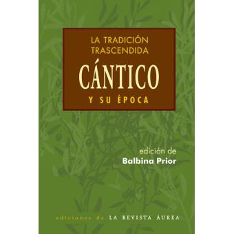 La tradicion trascendida-cantico y