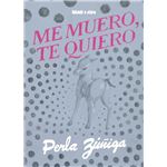 Me Muero Te Quiero