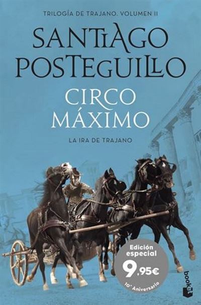 Circo Máximo -  Santiago Posteguillo (Autor)