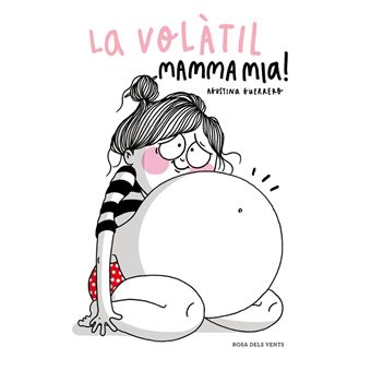 La Volàtil. Mamma mia!