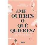 ¿Me quieres o qué quieres?