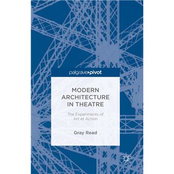 Modern Architecture in Theatre - 1