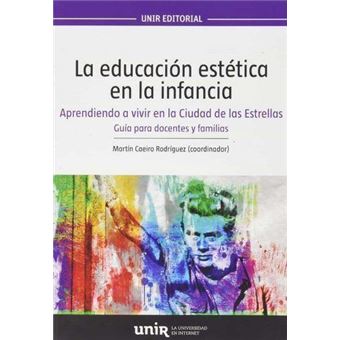 Educacion estetica en la infancia. Aprendiendo a vivir en la ciudad