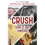 Crush 1: Quan et vaig conèixer