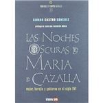 Noches oscuras de maria de caz