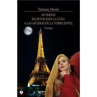 30 versos escritos bajo la luna a las afueras de la Torre Eiffel - 1