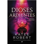 Dioses ardientes (Radiant Sin)