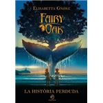 Fairy Oak. La història perduda