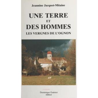 Une terre et des hommes : les vergnes de l'Ognon - 1