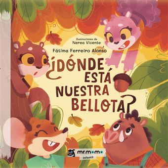 Dónde está nuestra bellota