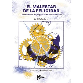 El malestar de la felicidad - 1