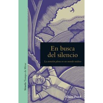 En busca del silencio