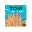 Tom en Barcelona
