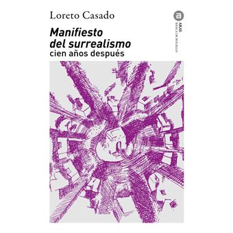 Manifiesto Del Surrealismo Cien Años Despues