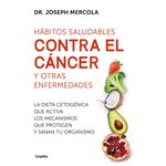 Hábitos saludables contra el cáncer y otras enfermedades