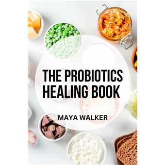 THE PROBIOTICS HEALING BOOK - 1