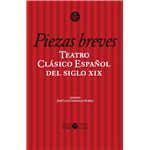 Teatro Clasico Español Del Siglo Xix 2 2 Piezas Breves