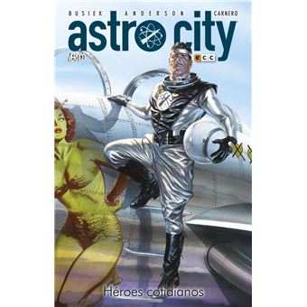 Astro city 7 Héroes cotidianos