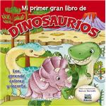 Mi primer gran libro de dinosaurios
