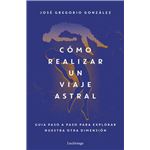 Cómo realizar un viaje astral