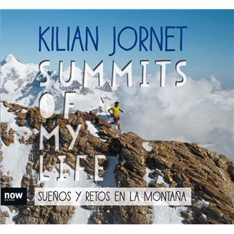 Summits of my Life. Sueños y retos en la montaña