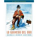 La Quimera Del Oro-El Libro Del Centenario