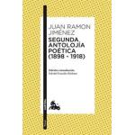 Segunda antolojia poetica 1898 1918