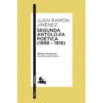 Segunda antolojia poetica 1898 1918