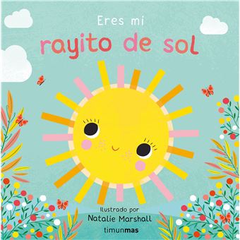 Eres Mi Rayito De Sol
