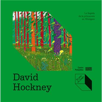 David Hockney: La llegada de la primavera en Woldgate
