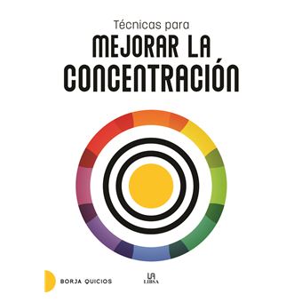 Tecnicas Para Mejorar La Concentracion