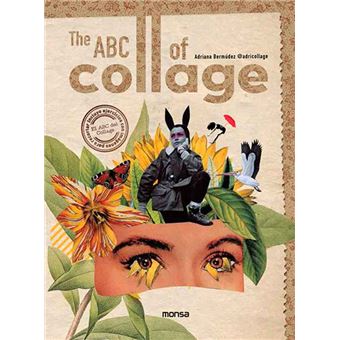 The Abc Of Collage