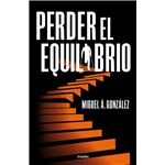 Perder El Equilibrio